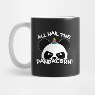 All Hail The Pandacorn! Mug